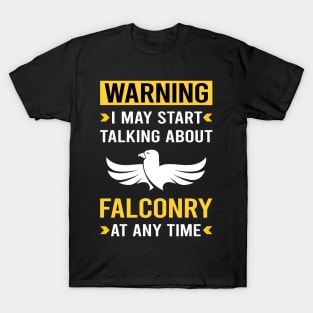 Warning Falconry Falconer T-Shirt